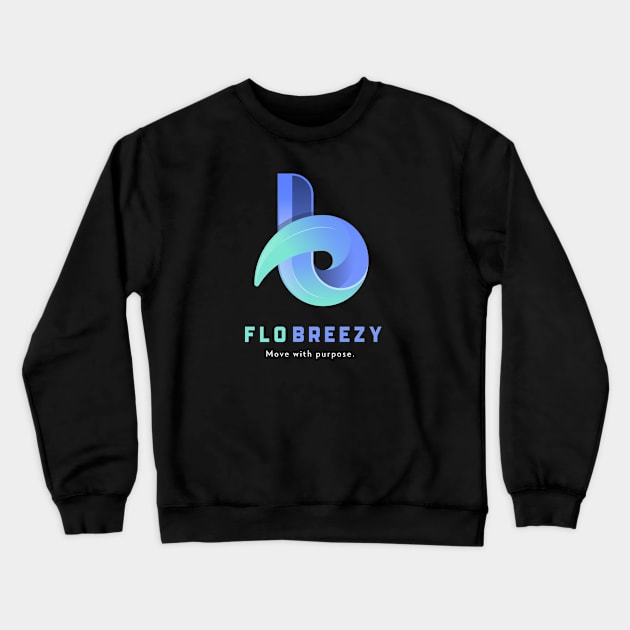 FloBreezy logo Crewneck Sweatshirt by FloBreezy